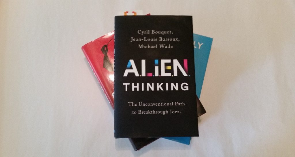 Takeaways from the Book “ALIEN Thinking”